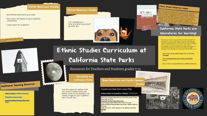 Ethnic Studies Curriculum at California State Parks by California State Parks on Prezi