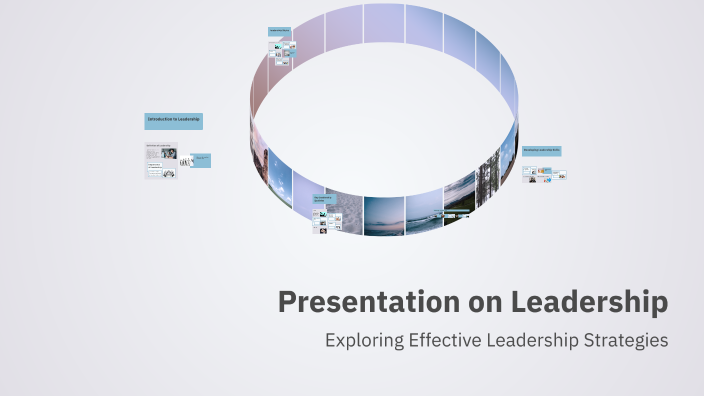 Presentation on Leadership by Lieve Meerkerk on Prezi