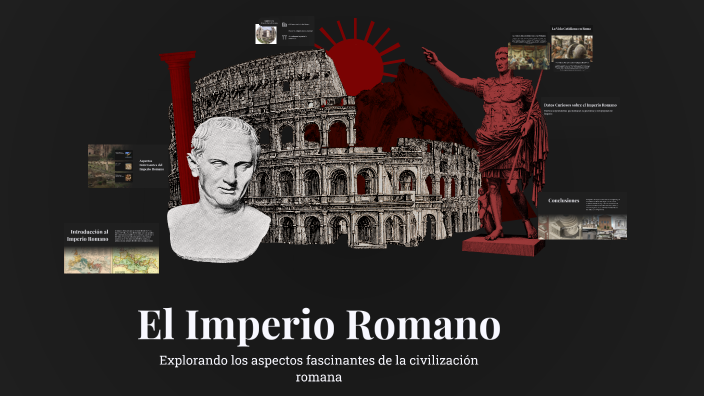 El Imperio Romano by Diego Gael Rodríguez Garfias on Prezi