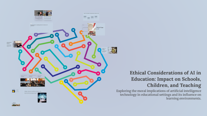 Ethical Considerations of AI in Education: Impact on Schools, Children ...