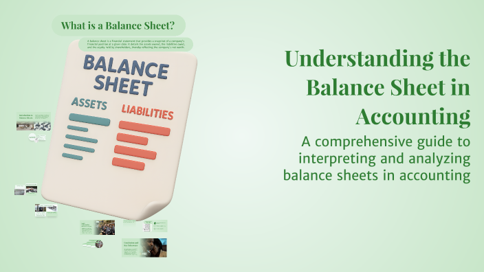 Understanding the Balance Sheet in Accounting by Viady Ake on Prezi