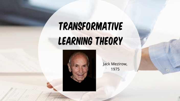 Transformative Learning by janaki g on Prezi