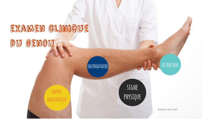 Examen Clinique Du Genou