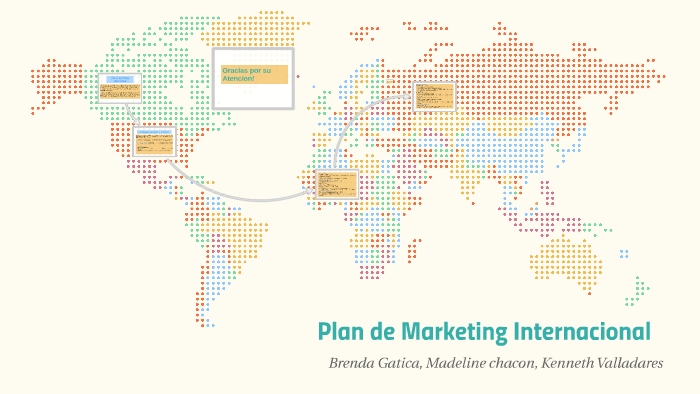 Plan de Marketing Internacional by Brenda Gatica on Prezi