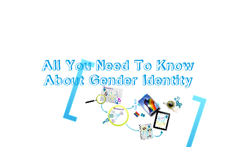 EDU 310- Presentation on Gender Identity/ Roles by Samantha Fisher on Prezi