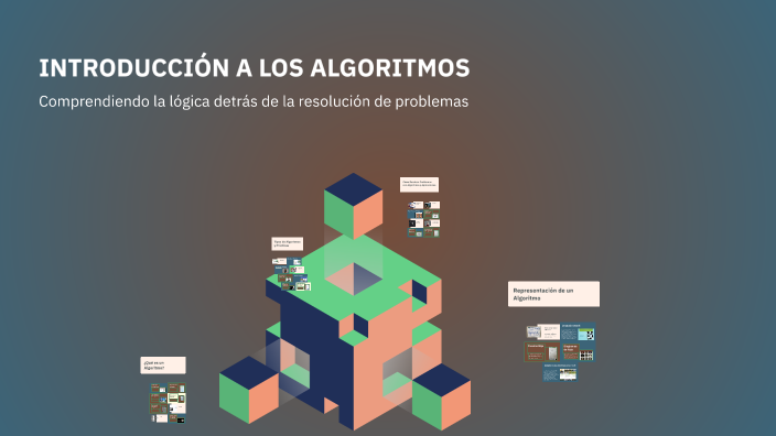 INTRODUCCIÓN A LOS ALGORITMOS by LUIS VALLEJOS on Prezi