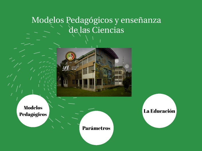 Modelos Pedagógicos y enseñanza de las Ciencias by Lucia Beatriz ...