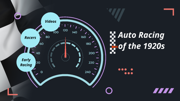 Auto Racing of the 1920s by Lauren Davis on Prezi