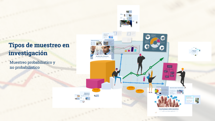 Tipos de muestreo en investigación by Jose Luis Girarte on Prezi