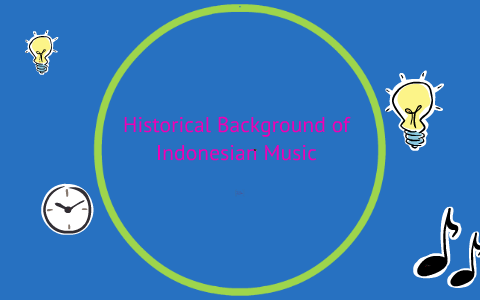 Historical Background of Indonesian Music by Ridzkhan Sahak