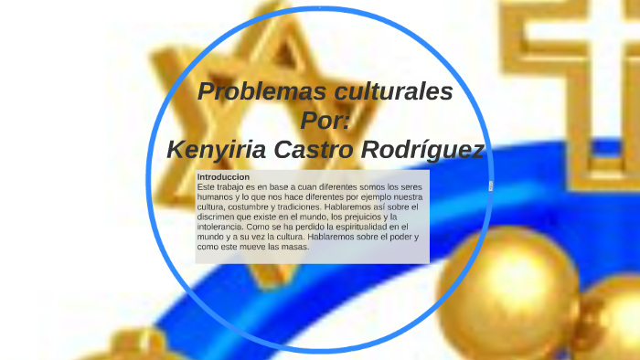 Problemas culturales by Kenyiria Castro