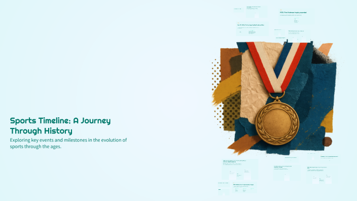 Sports Timeline: A Journey Through History by Londyynnn __ on Prezi
