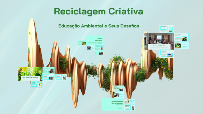 Reciclagem Criativa by Samantha Pessoa on Prezi