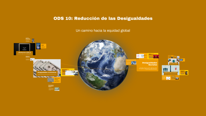 ODS 10: Reducción de las Desigualdades by Edu Alemany on Prezi