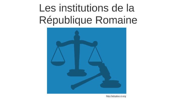 Les institutions de la République Romaine by Melvyn THOMAS