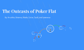 The Outcasts Of Poker Flat Study Questions