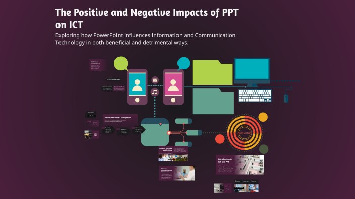 The Positive and Negative Impacts of PPT on ICT by Ripa Riani on Prezi