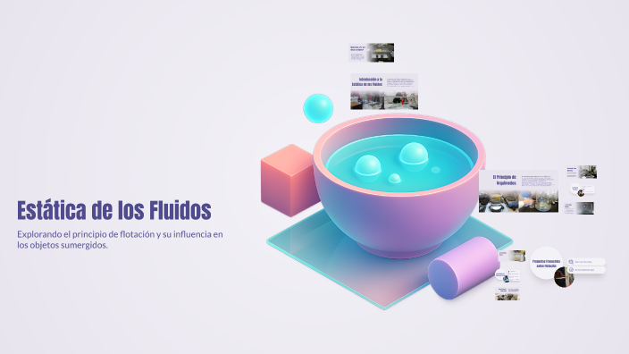 Estática de los Fluidos by JUAN ALBERTO FUENTES BARAHONA on Prezi