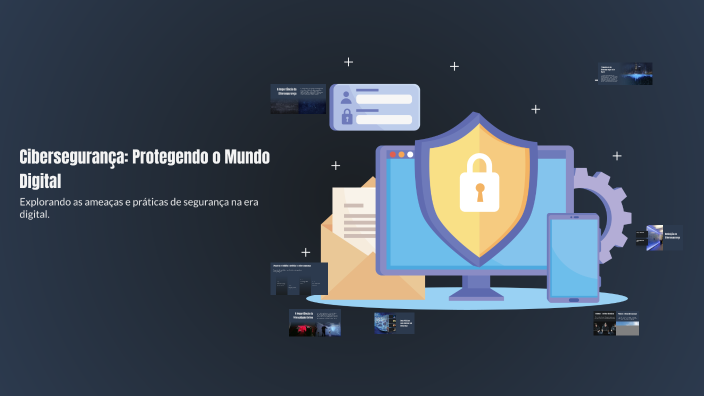 Cibersegurança: Protegendo o Mundo Digital by Miguel Ferreira on Prezi