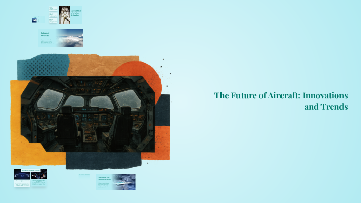 The Future of Aircraft: Innovations and Trends by Shugyla Yntykbayeva ...