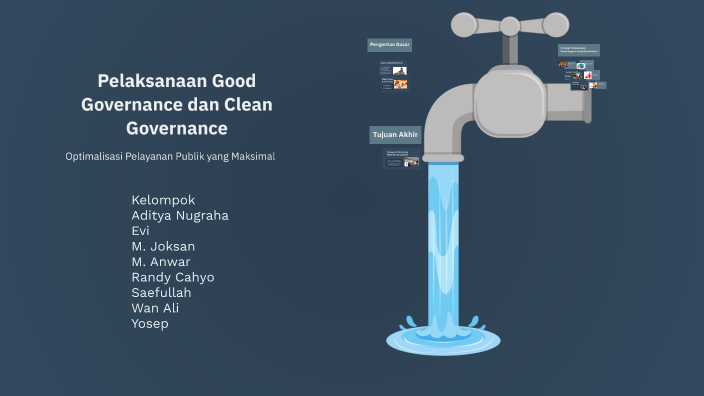 Pelaksanaan Good Governance dan Clean Governance by alpin dana on Prezi