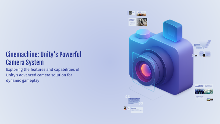 Cinemachine: Unity's Powerful Camera System by Khaled Ibrahim on Prezi