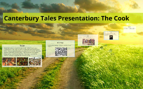 Canterbury Tales Presentation: The Cook by Nicole Pingar on Prezi