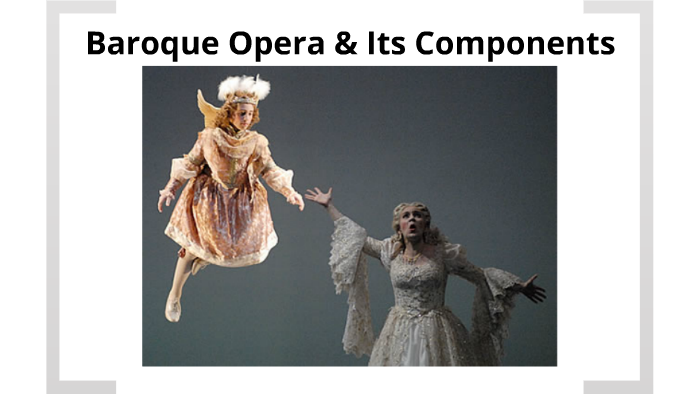 components of an opera