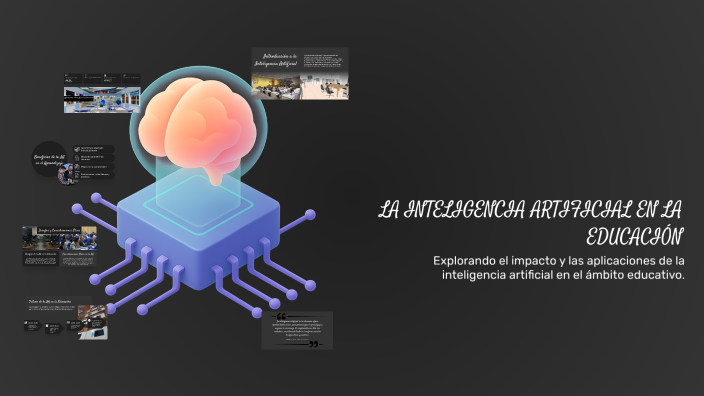 LA INTELIGENCIA ARTIFICIAL EN LA EDUCACIÓN by Alejandra Acevedo on Prezi