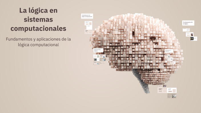 La lógica en sistemas computacionales by Endrix Tineo on Prezi