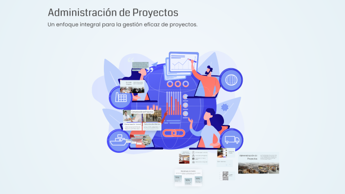 Administración de Proyectos by MADELIN LOURDES FUENTES LOPEZ on Prezi
