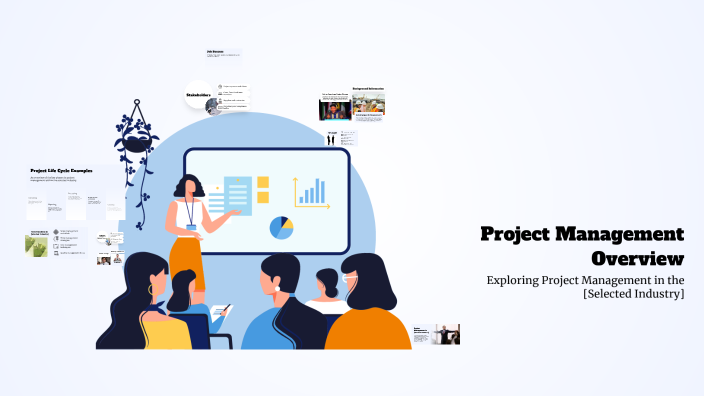Project Management Overview by Fonny on Prezi