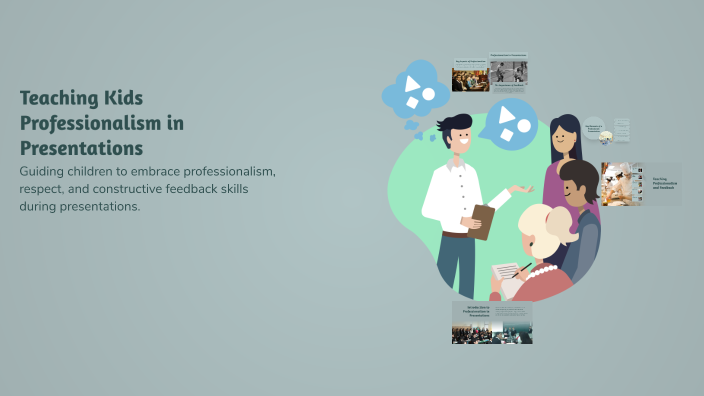 Teaching Kids Professionalism in Presentations by Eleni Flevaris on Prezi