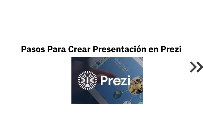 Pasos Para Crear Prezi by Edgar Benedicto Prado Medina on Prezi