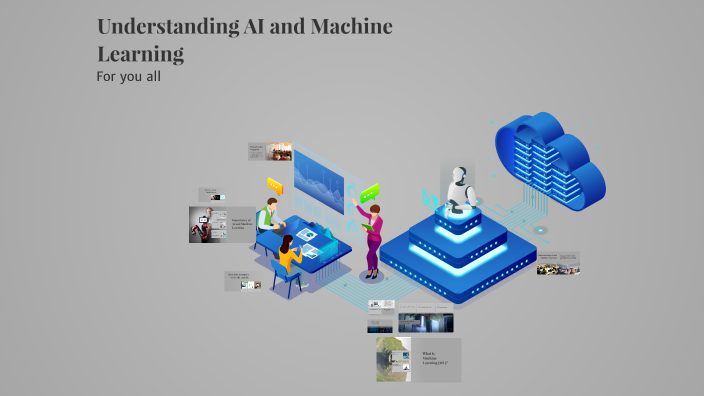 Understanding AI and Machine Learning by Vedika Chandratre on Prezi