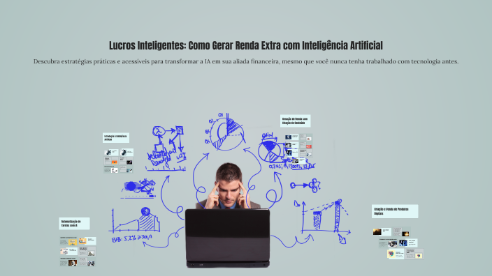 Lucros Inteligentes: Como Gerar Renda Extra com Inteligência Artificial ...