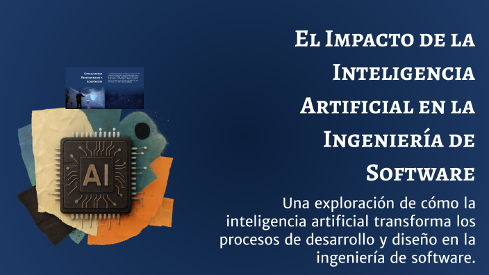 El Impacto de la Inteligencia Artificial en la Ingeniería de Software ...
