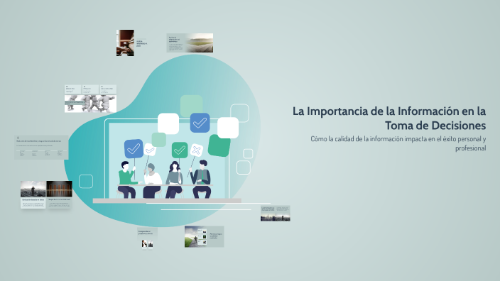 La Importancia de la Información en la Toma de Decisiones by Maria Jose ...
