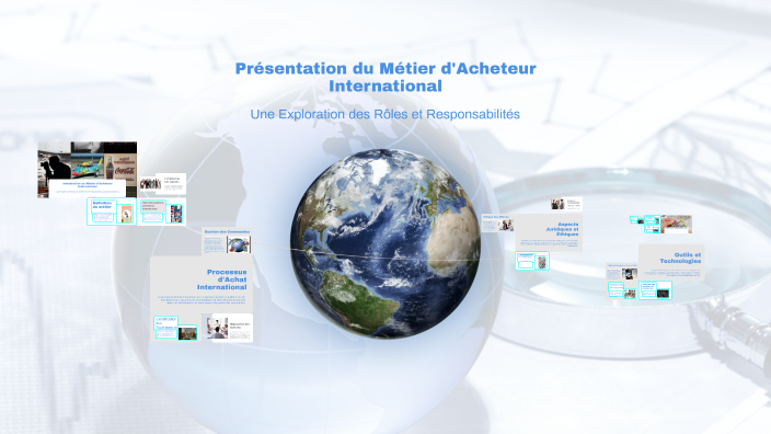 Présentation du Métier d'Acheteur International by jade hainaut on Prezi