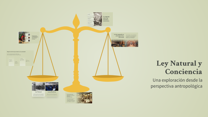 Ley Natural y Conciencia by Jose Luis Ojeda on Prezi