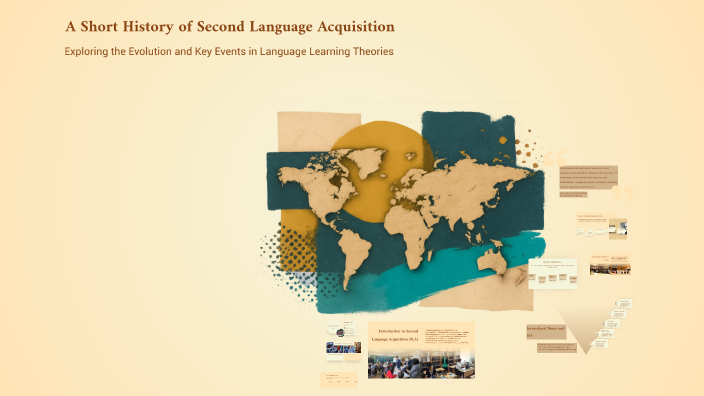 A Short History of Second Language Acquisition by Nguyen Thu on Prezi