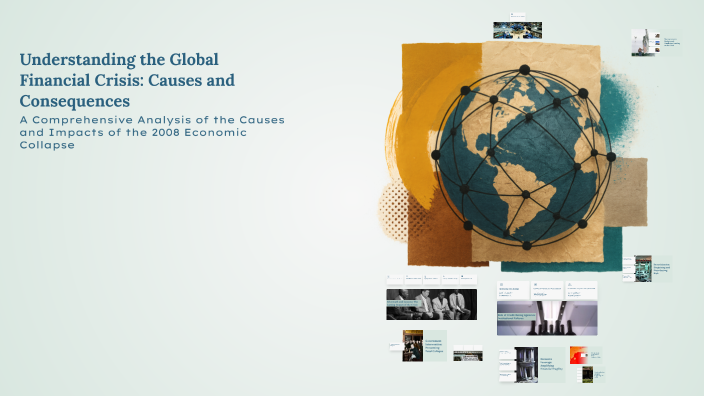 Understanding the Global Financial Crisis: Causes and Consequences by ...