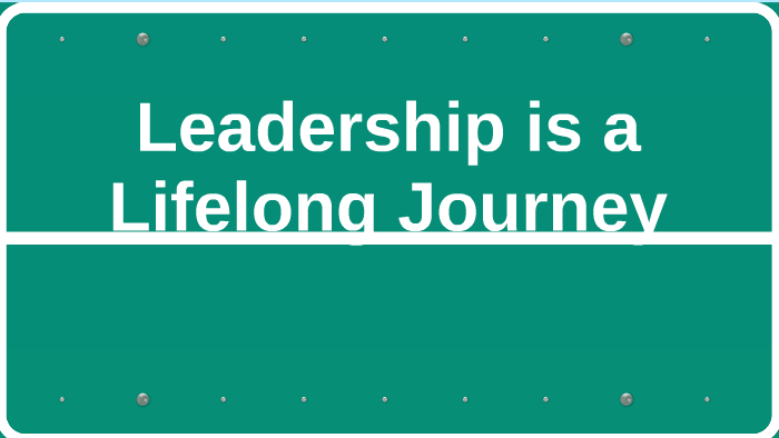 Leadership is a Lifelong Journey by Jessie Mae Hendrickson