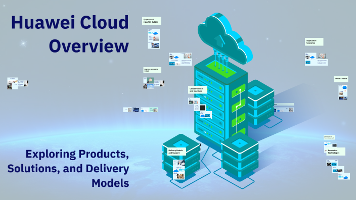 Huawei Cloud Overview by nour mostafa on Prezi