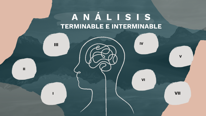 Analisis Terminable o interminable by Susan Lizeth Ledesma Garcia on Prezi