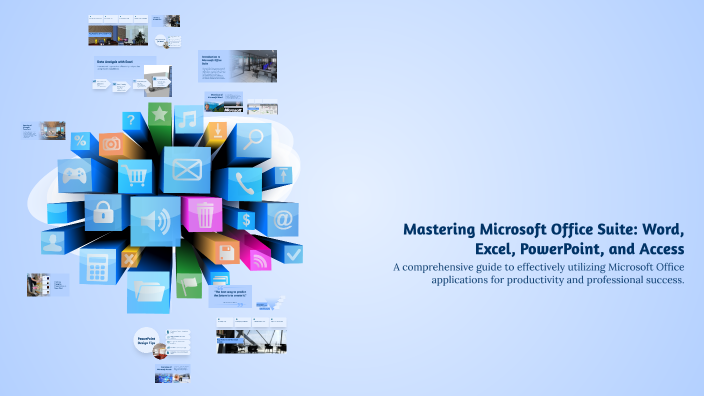 Mastering Microsoft Office Suite: Word, Excel, PowerPoint, and Access ...