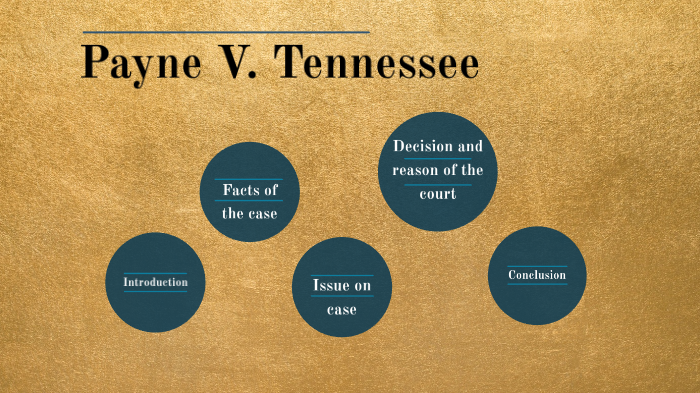 payne-v-tennessee-by-edmundo-contreras-on-prezi