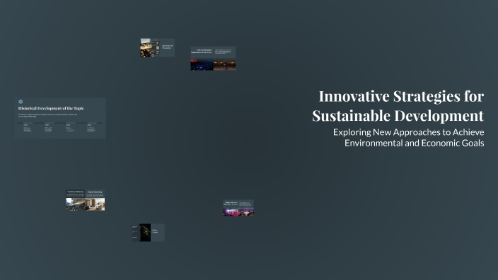 Innovative Strategies for Sustainable Development by Gizn Njm on Prezi