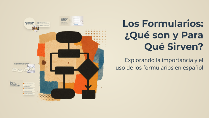 Que Es Formular Los Formularios: ¿Qué son y Para Qué Sirven? by jose ramirez on Prezi