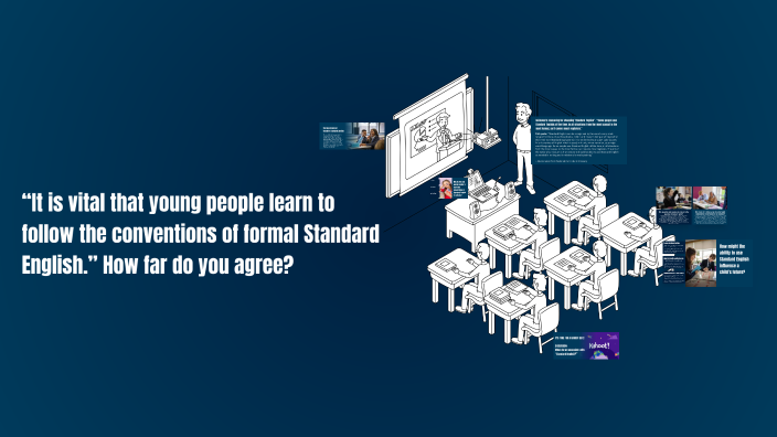 The Importance of Standard English in Education by Will Drew on Prezi